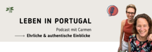 Podcast Leben in Portugal